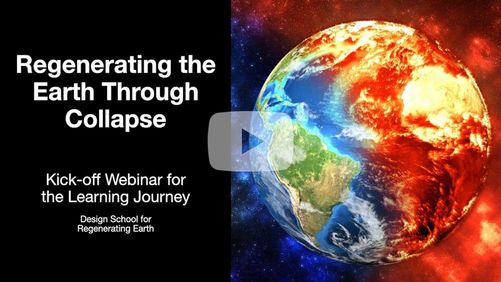 Regenerating Earth Through Collapse Webinar