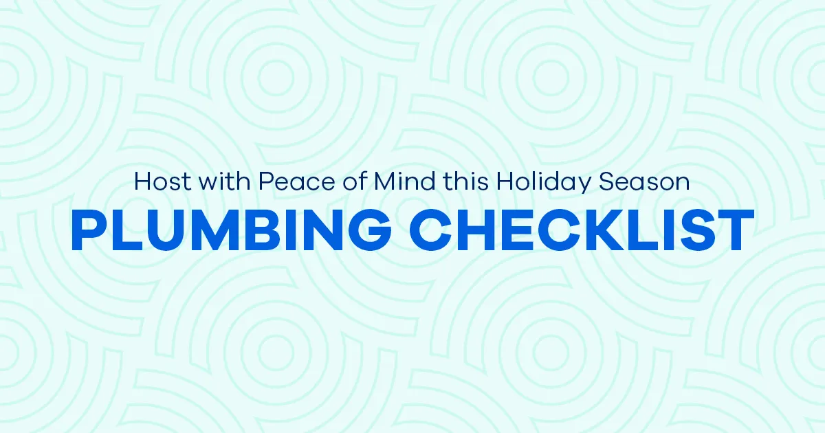 Holiday Season Plumbing Checklist
