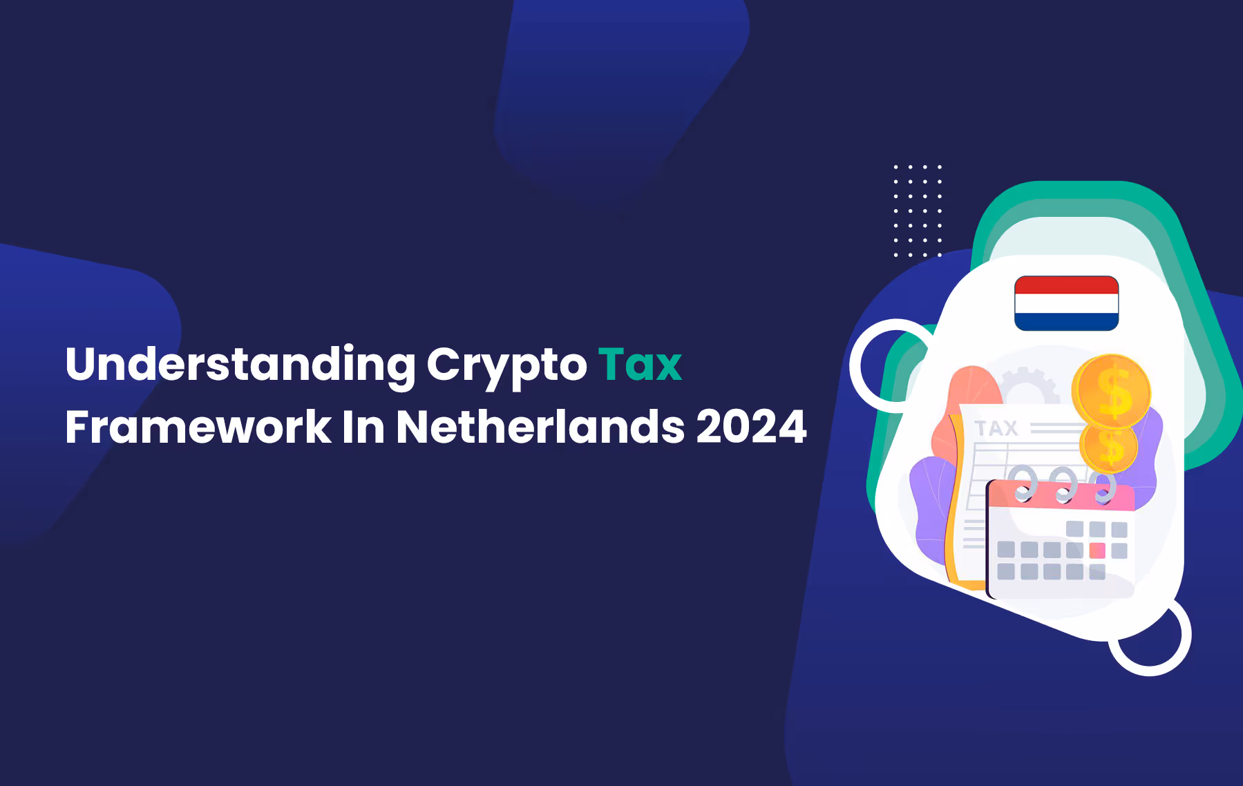Understanding Crypto Tax Framework in Netherlands 2026