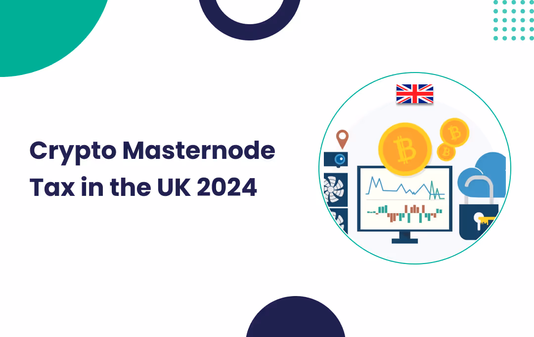 Crypto Masternodes and HMRC: UK Taxation Guide 2026