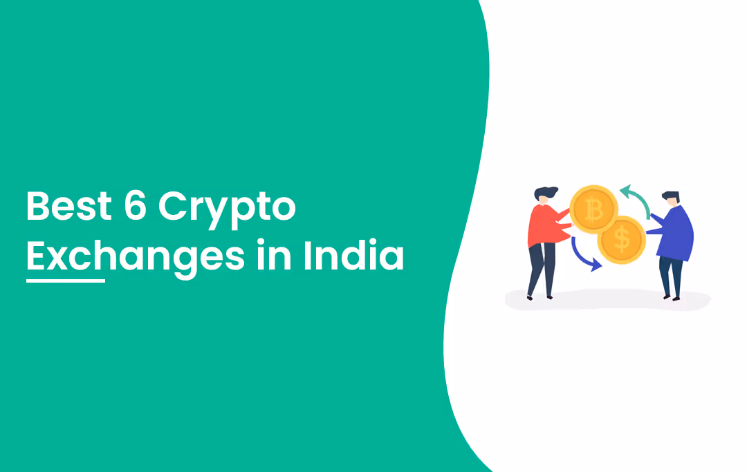 The Best and Safest Crypto Exchanges in India 2026