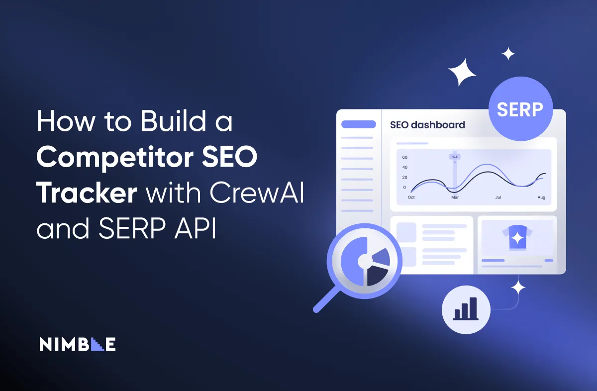 How to Build a Competitor SEO Tracker with CrewAI and SERP API
