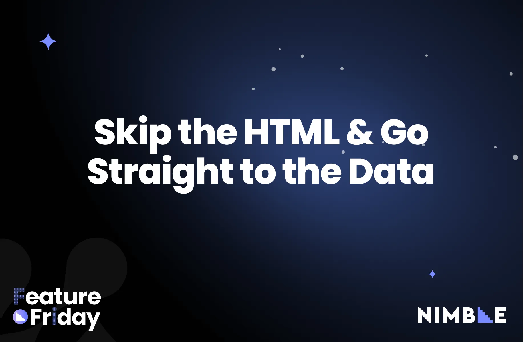 Skip the HTML & Go Straight to the Data