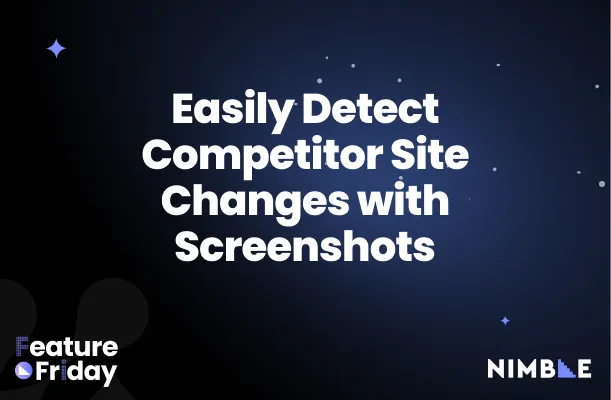 Easily Setup Competitive Website Monitoring with Nimble Web API