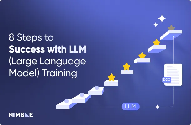 8 Steps to Success with LLM Training