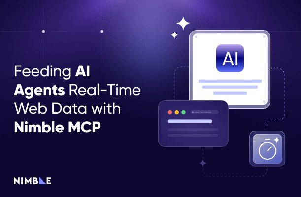 Feeding AI Agents Real-Time Web Data with Nimble MCP