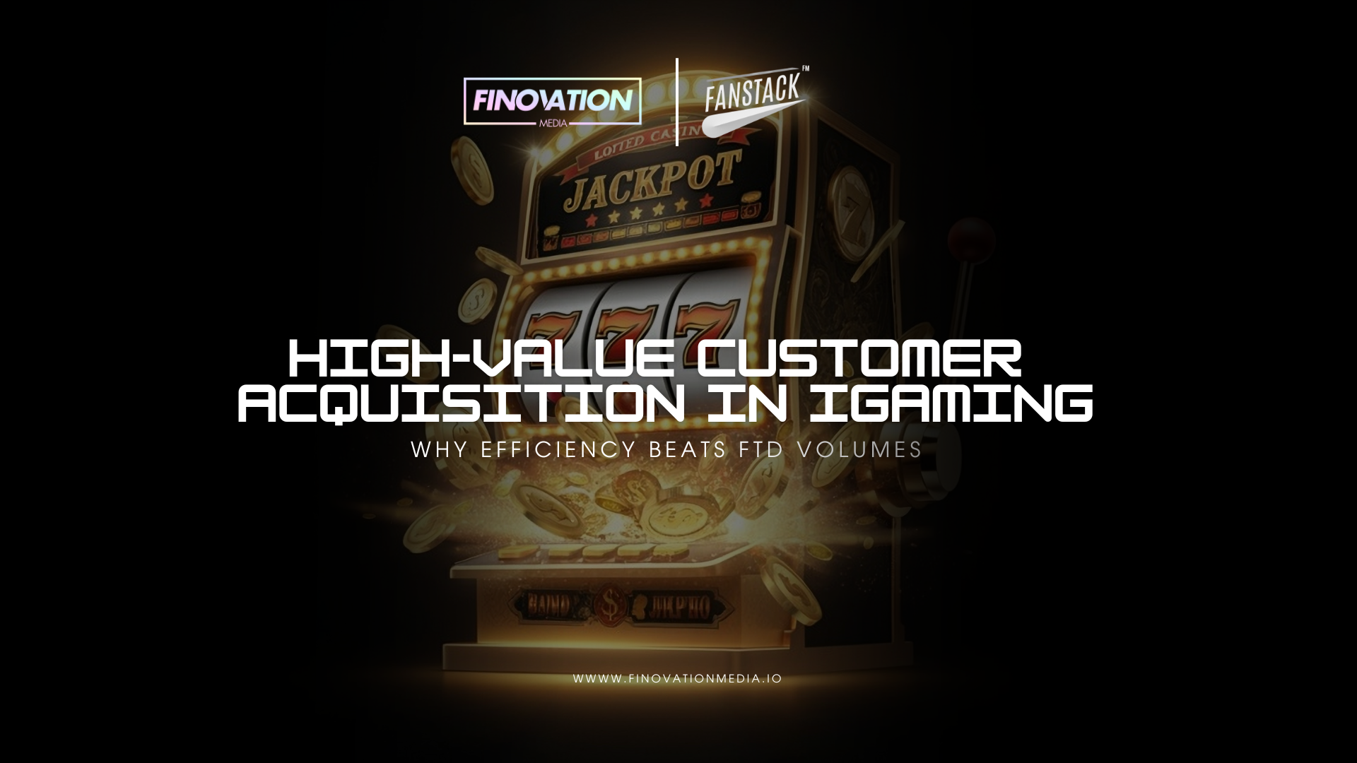 High-Value Customer Acquisition in iGaming