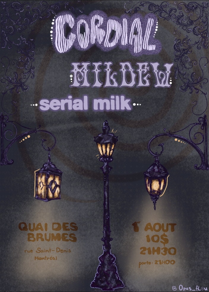Cordial, Mildew, and Serial Milk Live à 4481 R. Saint-Denis, Montréal, QC H2J 2L2