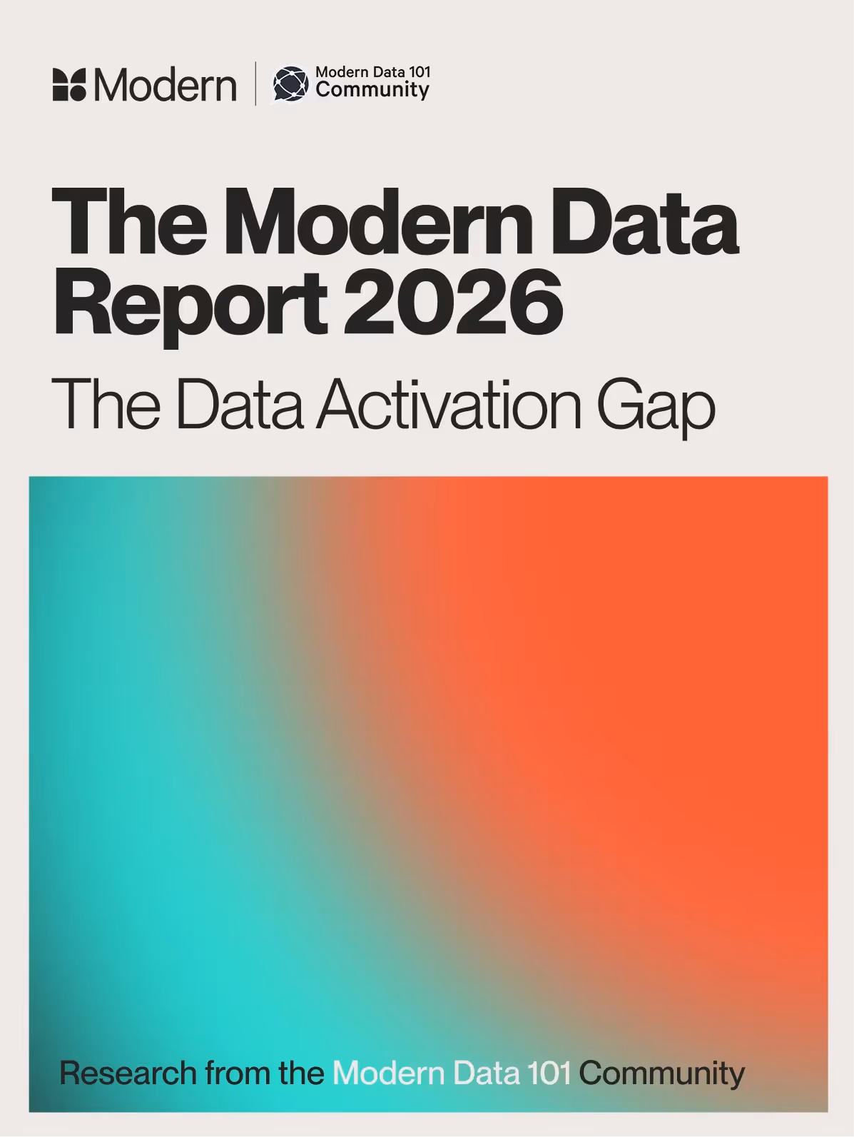 The Modern Data Report 2026: The Data Activation Gap