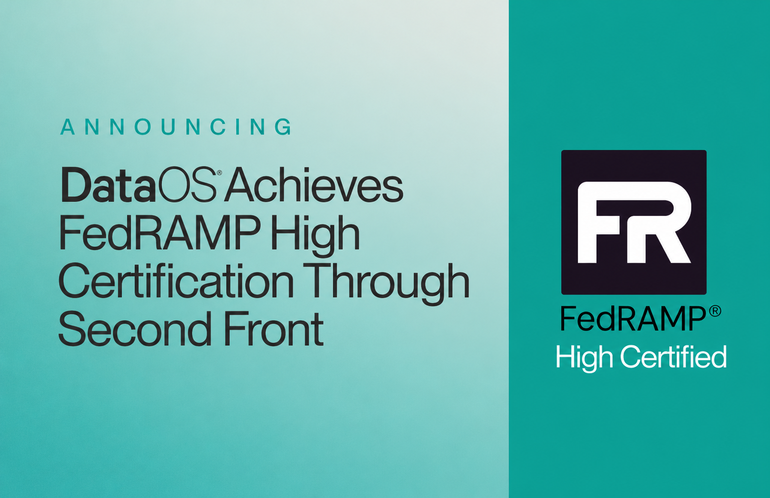 DataOS Achieves FedRAMP Class D (High) Certification Through Second Front