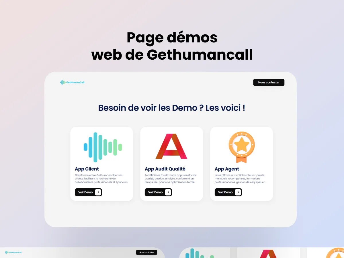 Conception d’une page de navigation centralisée avec Bubble pour accéder aux trois principales applications web démo de Gethumancall : App Client, App Audit et App Agent. Cette page facilite la découverte des solutions offertes en permettant un accès gratuit et instantané aux démonstrations, sans authentification.