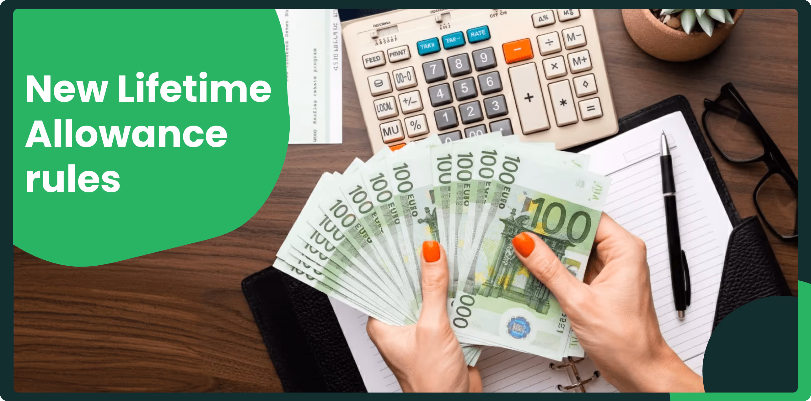 New Lifetime Allowance rules