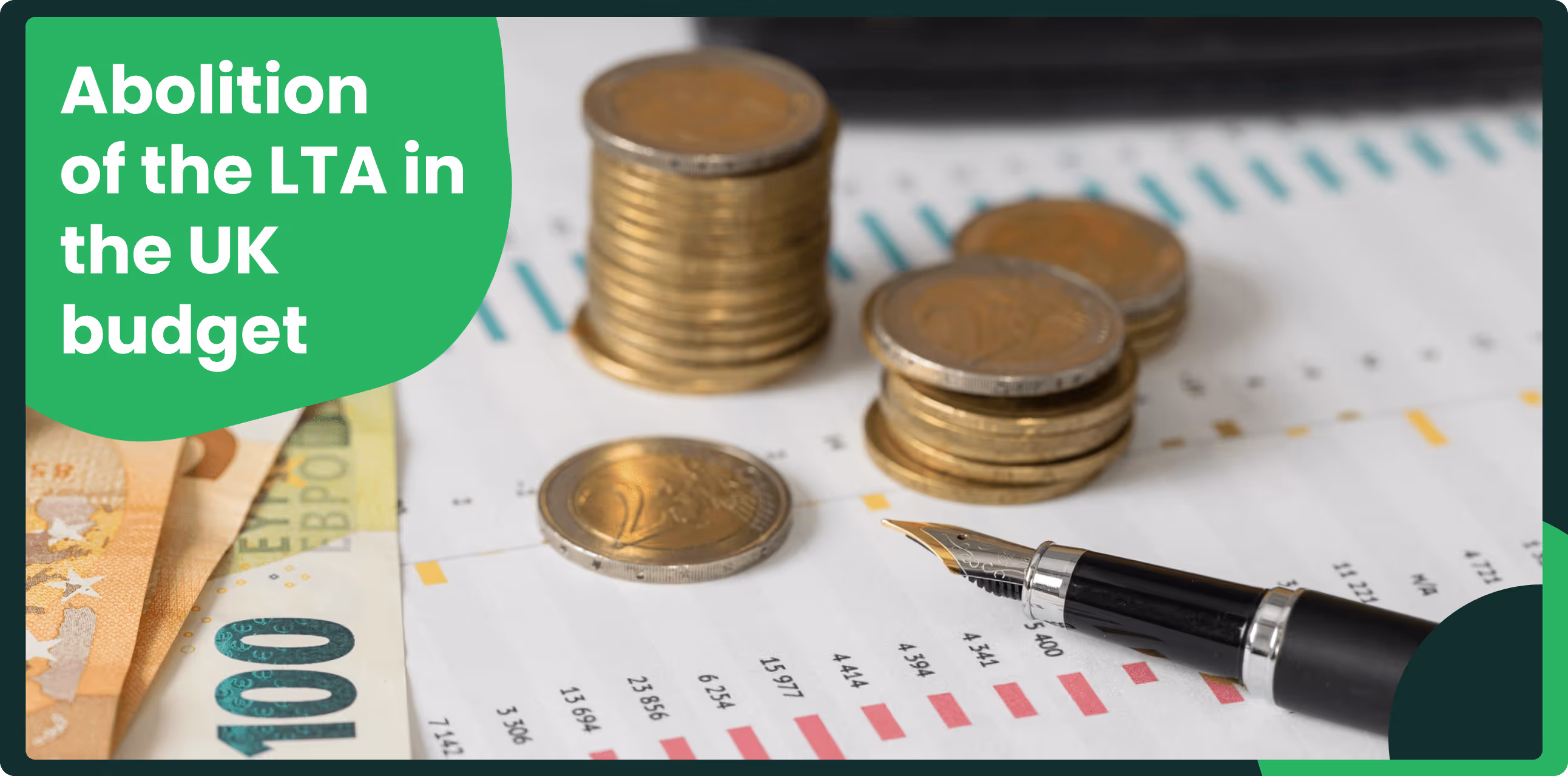 Abolition of the LTA in the UK Budget