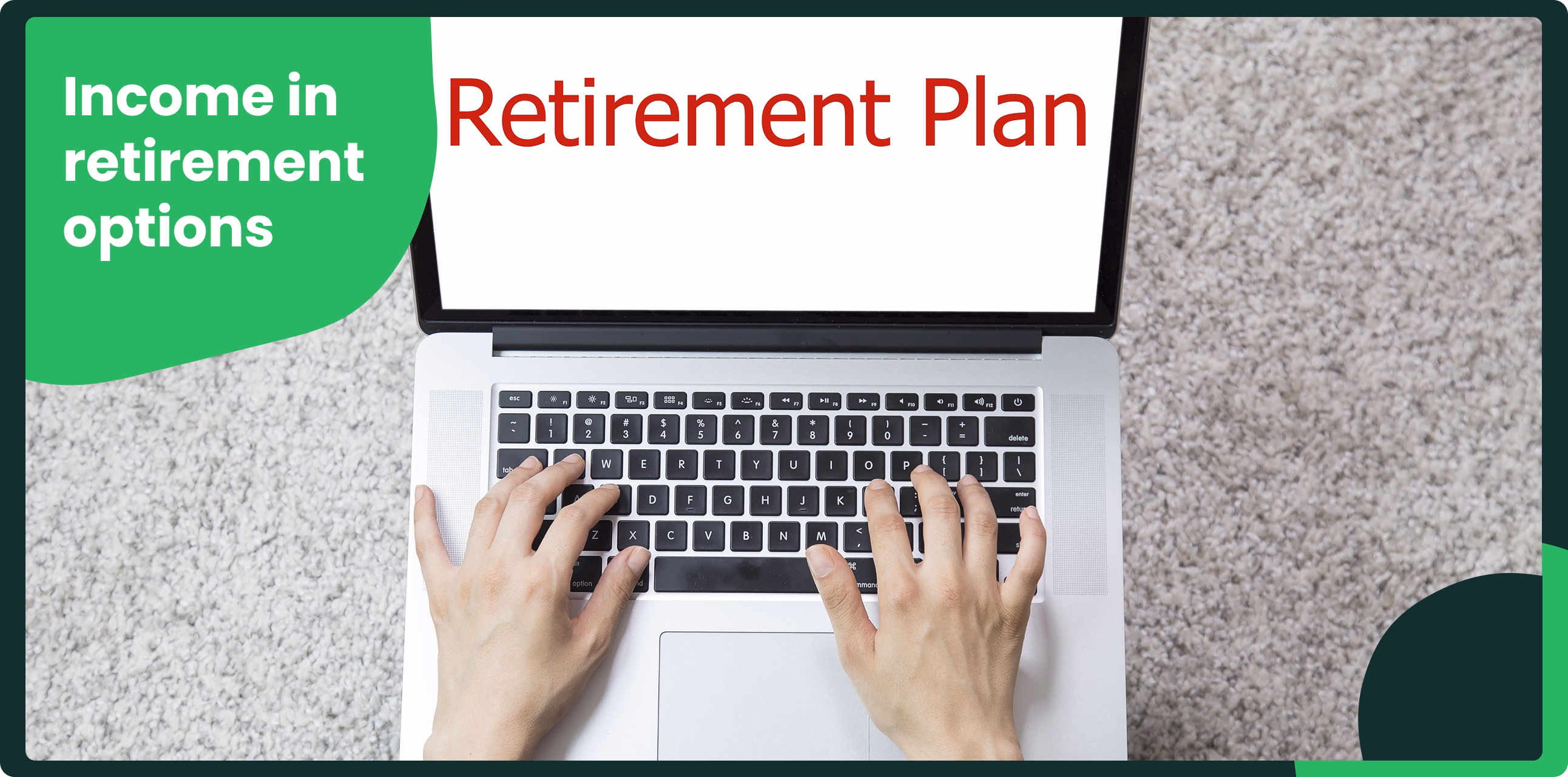 Person typing on a laptop displaying the words ‘Retirement Plan,’ representing online retirement planning and financial preparation.