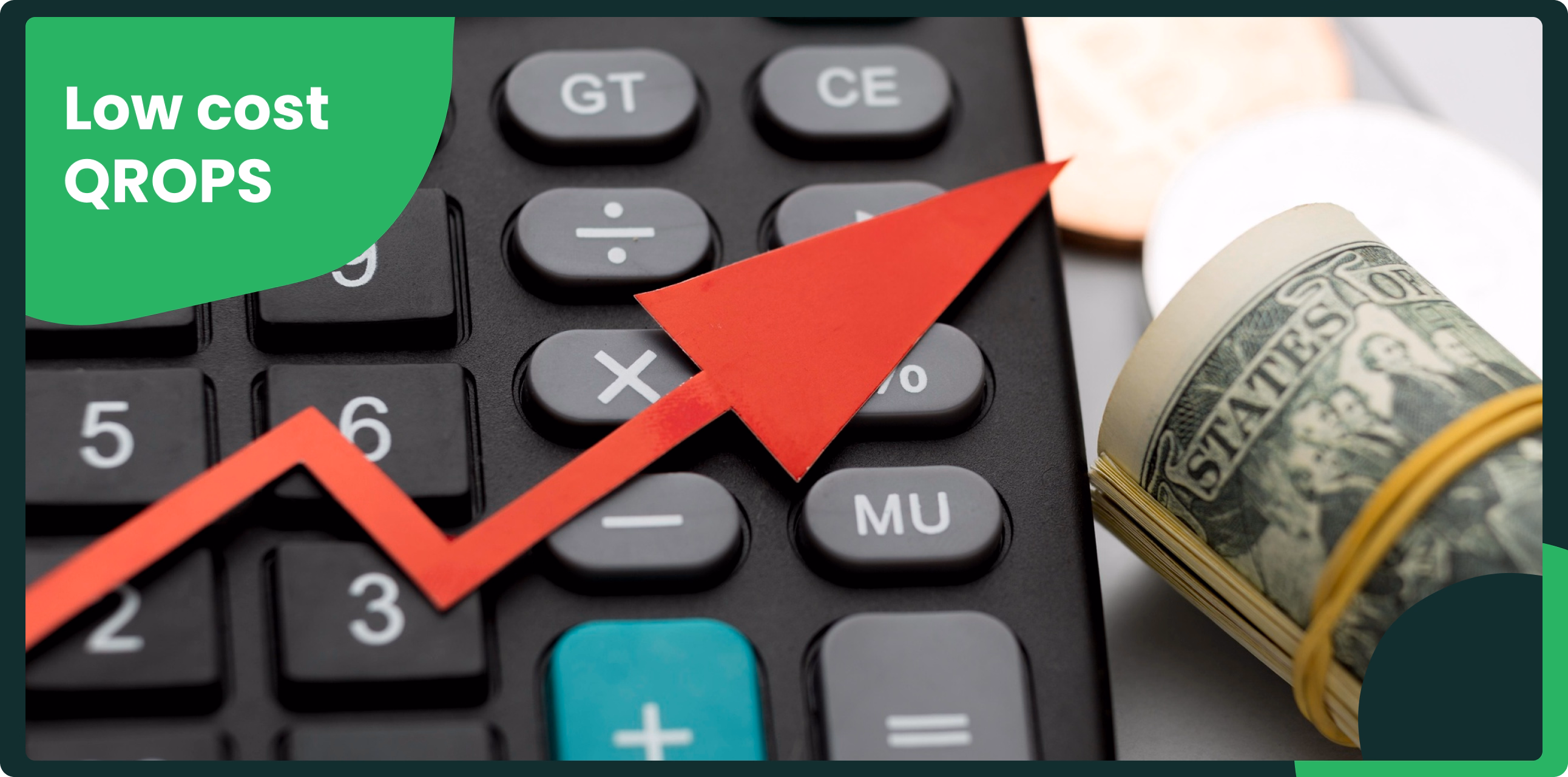 Calculator with an upward arrow and rolled banknotes illustrating low cost QROPS options