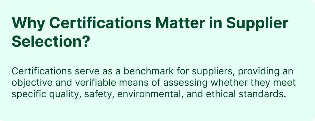 Why Certifications Matter in Supplier Selection
