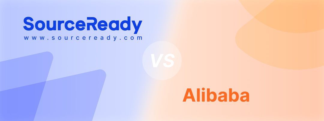 SourceReady vs. Alibaba: Which Sourcing Platform Is Right for Your Business?
