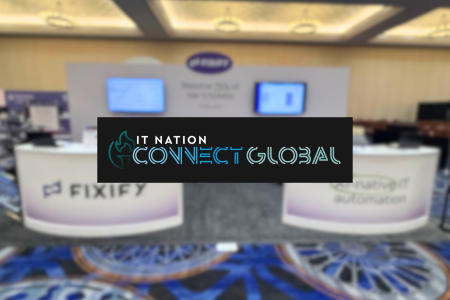 IT Nation Global Connect sponsored by Fixify