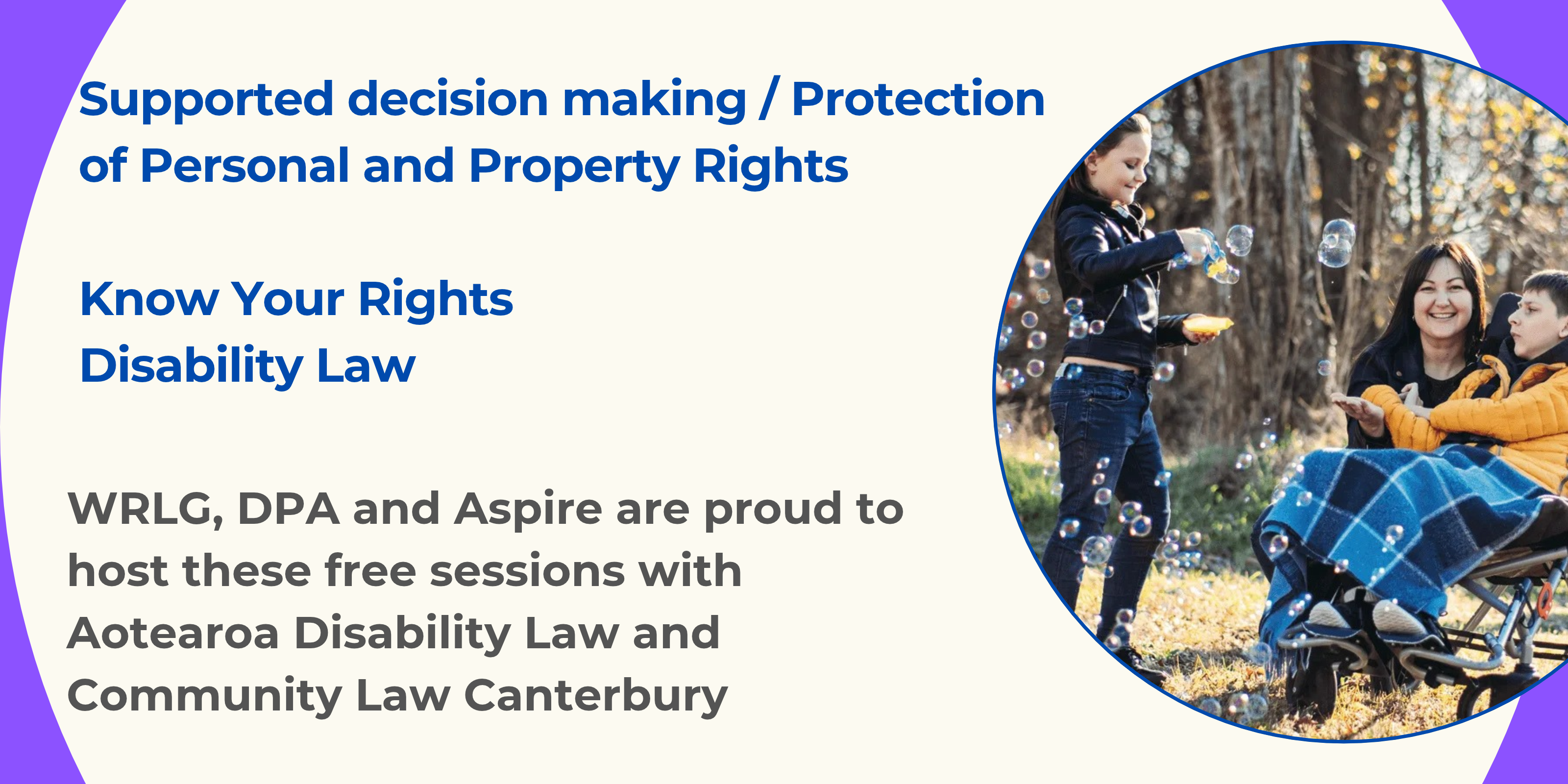 Event graphic promoting a disability law workshop about supported decision making and the PPPR Act, covering legal rights, decision-making support, Welfare Guardianship, and Property Management.