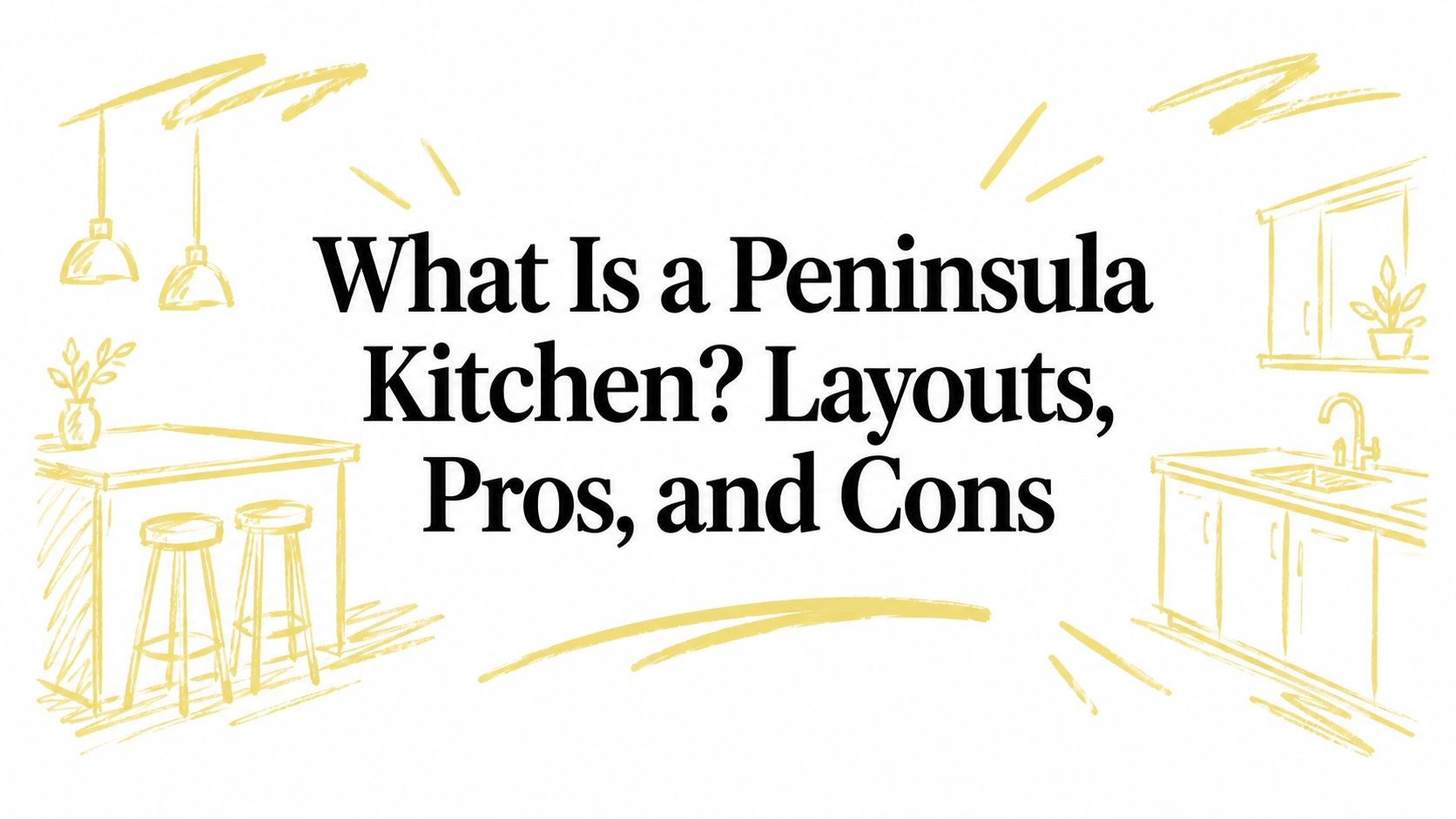 What Is a Peninsula Kitchen? Layouts, Pros, and Cons