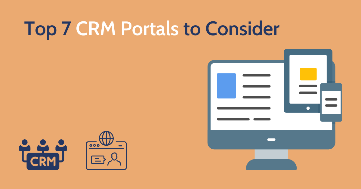Best 7 CRM Portals to Consider in 2025