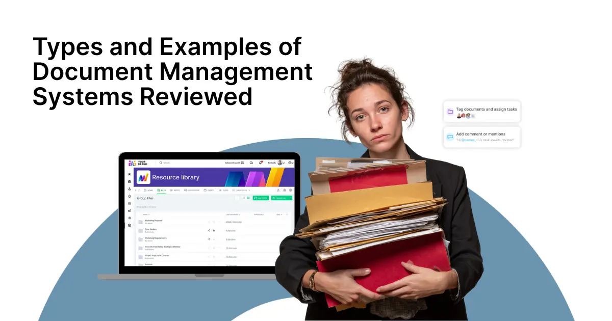 Top 10 Types and Examples of Document Management Systems Reviewed