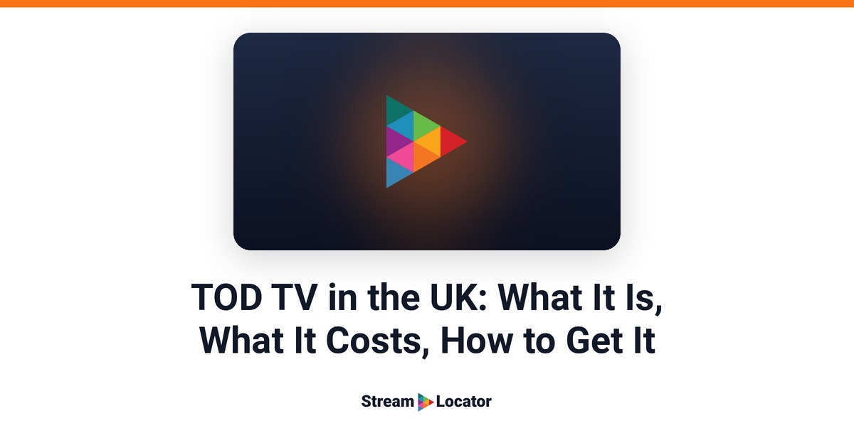 StreamLocator share card with the title “TOD TV in the UK: What It Is, What It Costs, How to Get It”