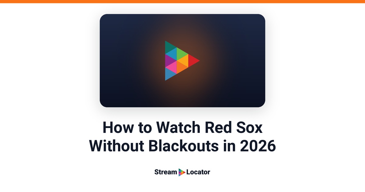 StreamLocator share card with the title “How to Watch Red Sox Without Blackouts in 2026”