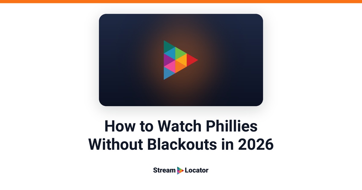 StreamLocator share card with the title “How to Watch Phillies Without Blackouts in 2026”