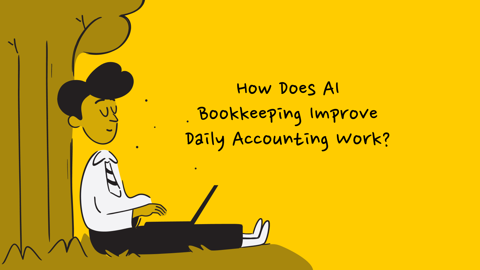 How Does AI Bookkeeping Improve Daily Accounting Work?