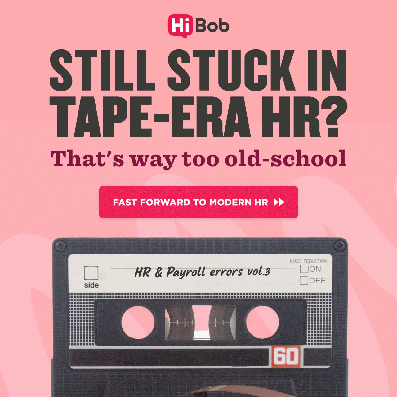 HiBob campaign creative: cassette tape visual
