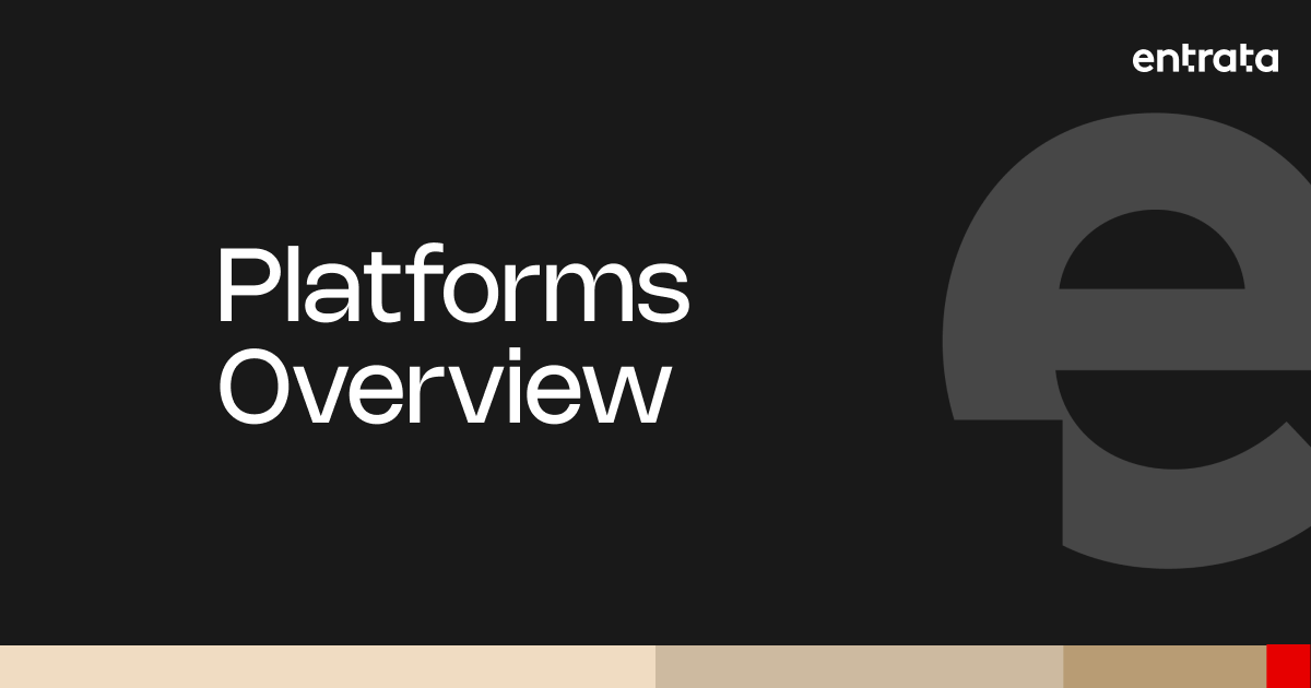Enta Desktop Entrata Platforms | Two platforms, one OS