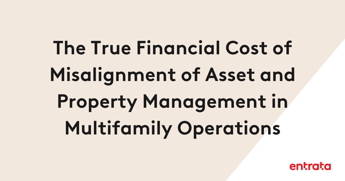 The True Financial Cost of Misalignment of Asset and Property ...