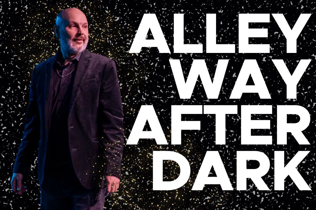  Alleyway After Dark: Up Close Magic & Mysteries