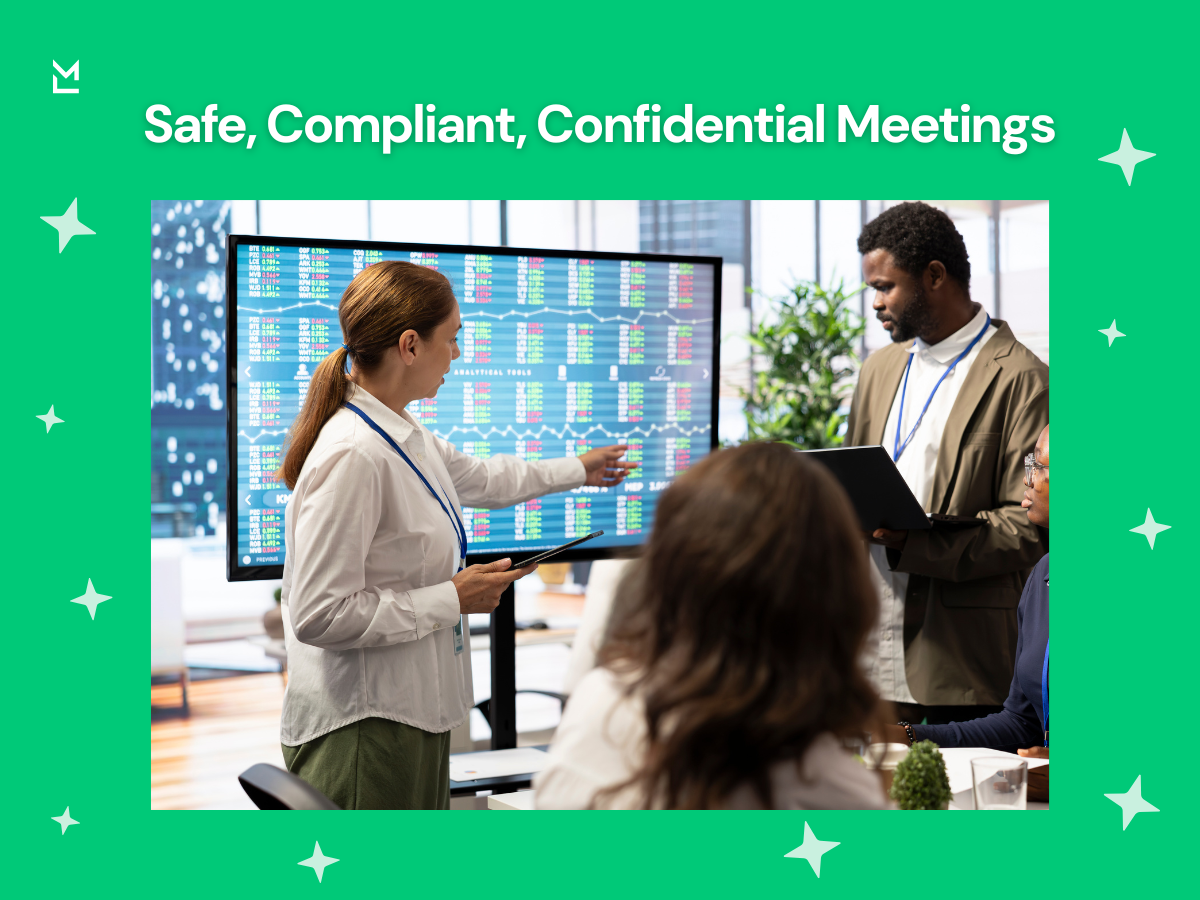 Corporate meeting scene with professionals discussing data on a large screen, framed by a banner that reads “Safe, Compliant, Confidential Meetings.”
