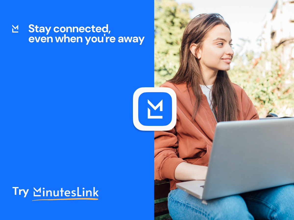 Promotional ad for MinutesLink split into a blue left panel with the slogan "Stay connected, even when you're away," the call to action "Try MinutesLink" and a stylized "M" logo, and a right panel showing a person in a rust jacket sitting on a bench using a laptop, conveying remote connectivity.