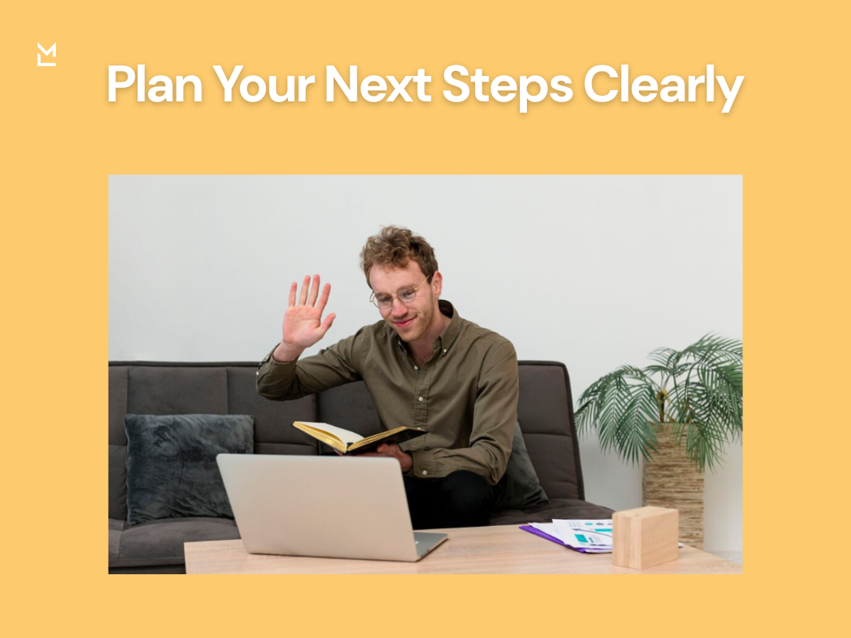 Person sitting on a couch waving during a video call, holding an open notebook with a laptop on the coffee table, documents and a plant nearby, set against a light yellow background with the headline "Plan Your Next Steps Clearly."