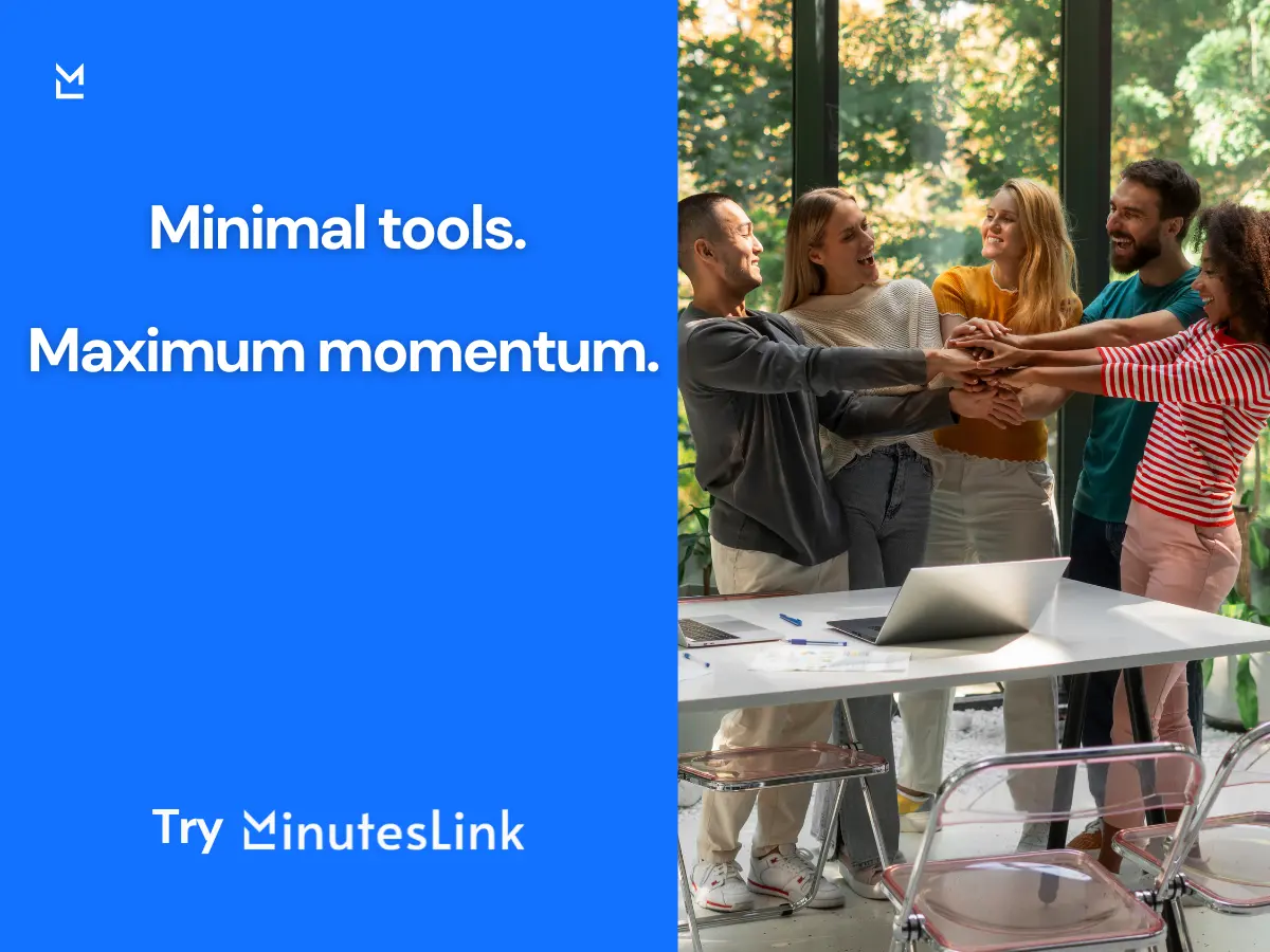 Team collaboration scene with five people joining hands around a table, paired with the slogan “Minimal tools. Maximum momentum.” on a blue background.