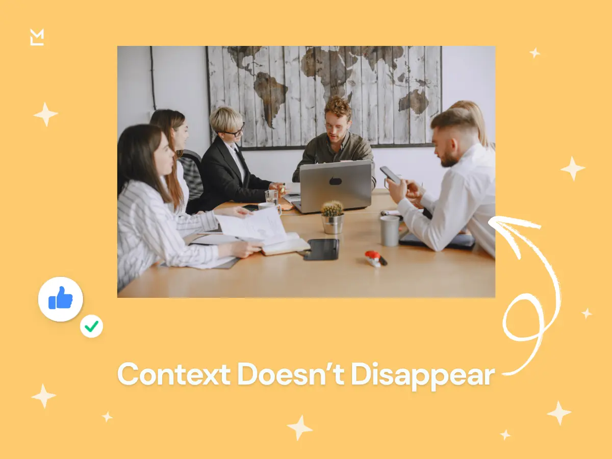 Team keeps context after the meeting