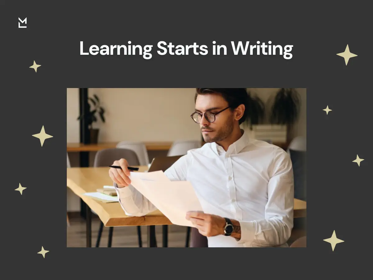 Learning begins with clear written records