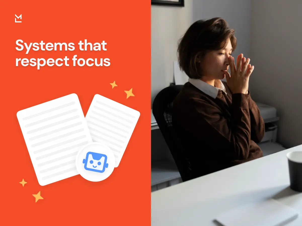 Systems that support focus and clarity