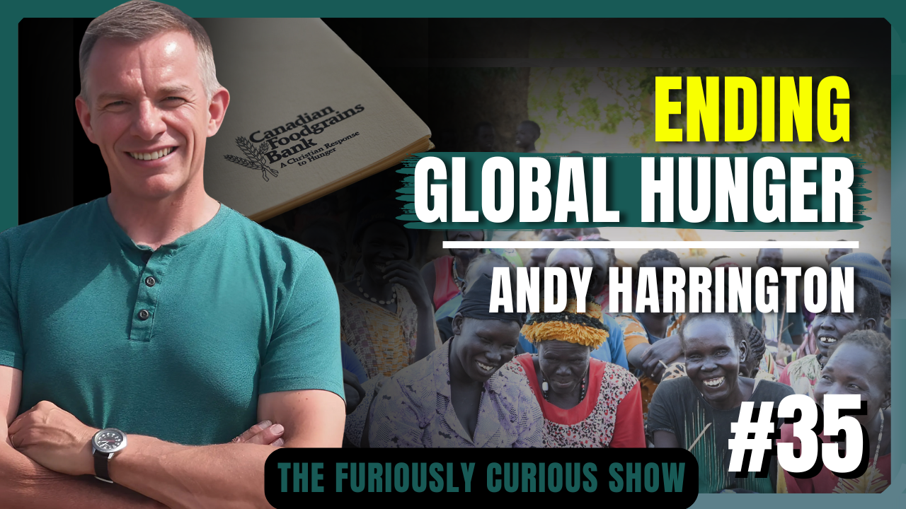 Famine, Faith & Hope I Andy Harrington on Feeding the World, Losing His Son & USAID Cuts 