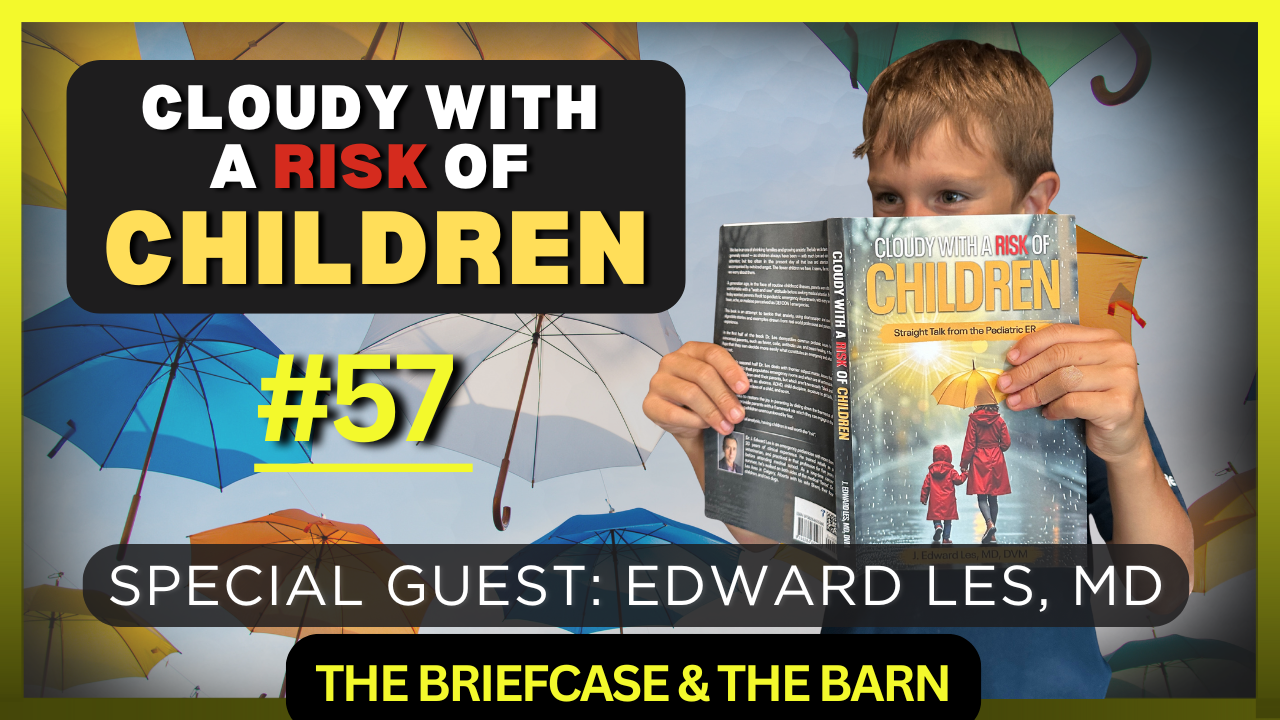 Spanking, ADHD, & Raising Strong Kids – Dr. Edward Les