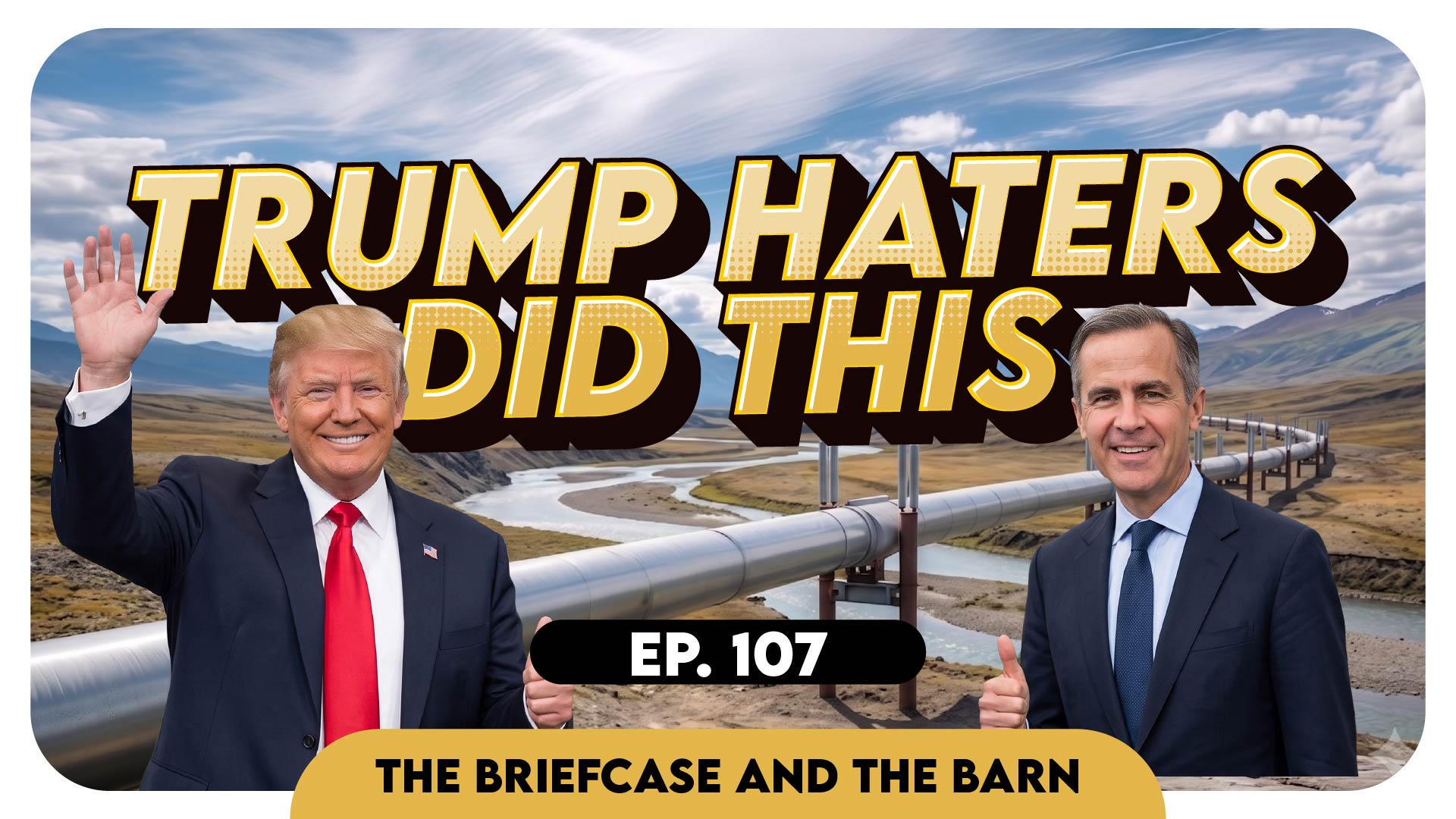 Why Trump Derangement Syndrome Is Getting Canadian Pipelines Built