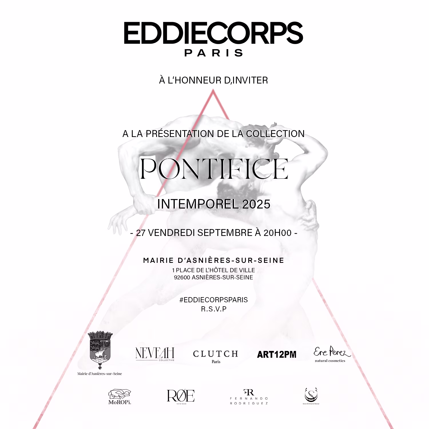 Promotional poster for EDDIECORPS PARIS 'PONTIFICE INTEMPOREL 2025' collection presentation, featuring a grayscale classical sculpture of two figures over event details, including date, location in Asnières-sur-Seine, and various sponsor logos. Visuals created by Sarai Carrete Cardenas in 2024.