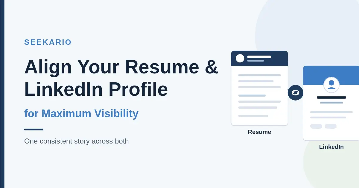 How to Align Your Resume and LinkedIn Profile for Maximum Visibility (2026 Guide)