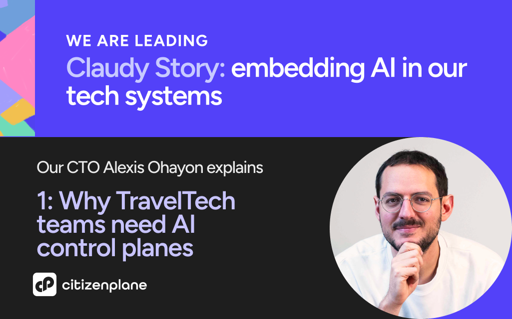 Why TravelTech teams need AI control planes, not just AI tools