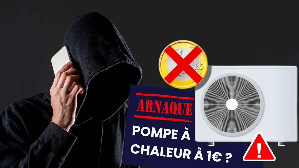 Visuel arnaque pompe à chaleur à 1€