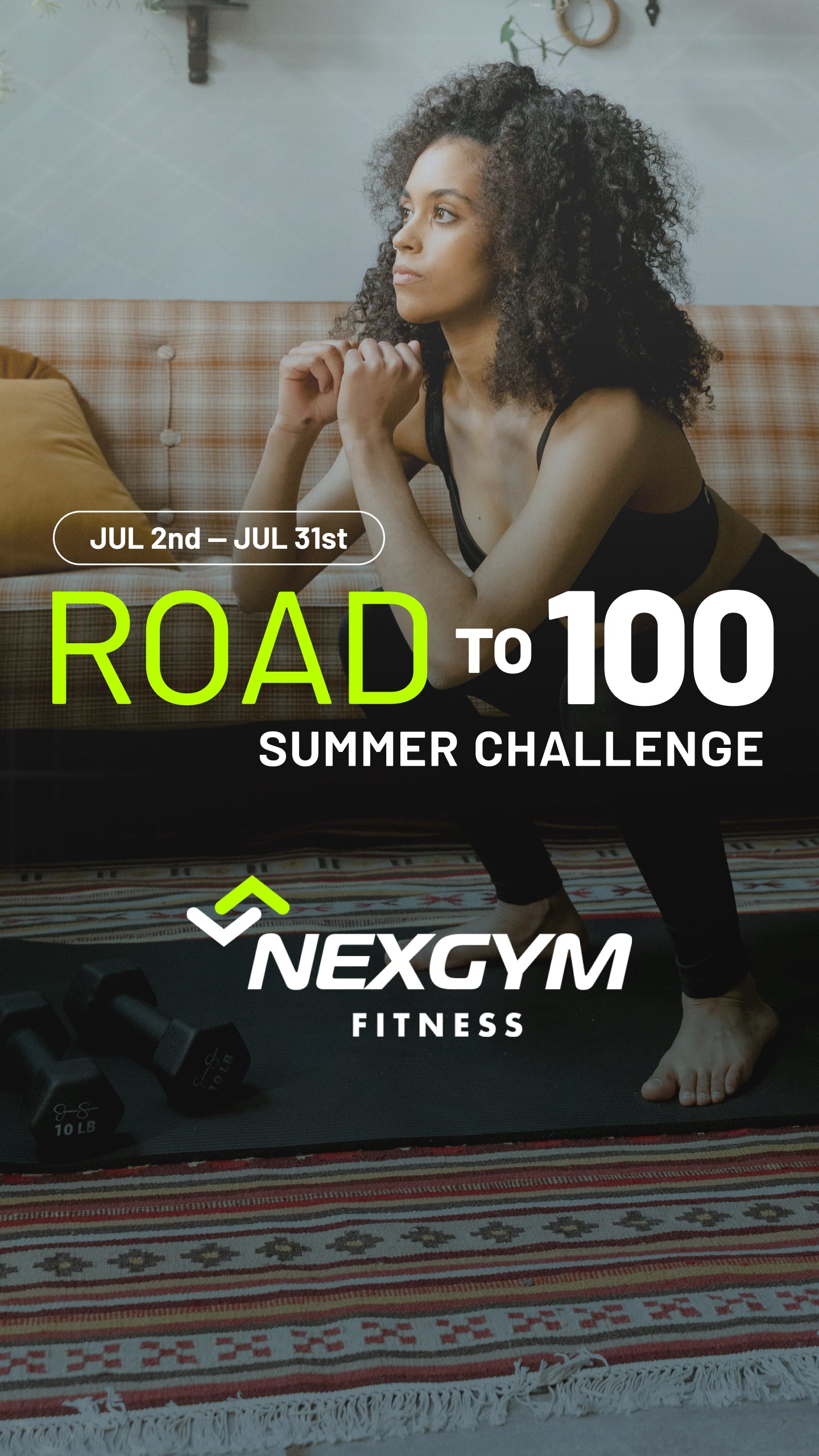 NexGym Road to 100 Summer Challenge is happening July 2nd to the 31st.