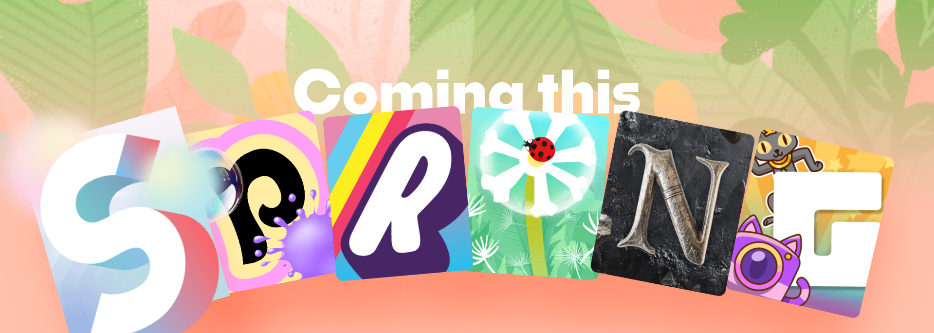 Spring Lineup Teaser, with colorful tiles spelling out the word SPRING.